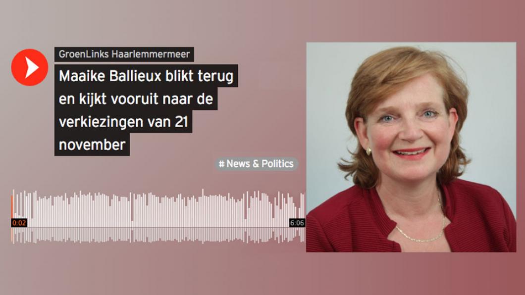 Maaike Ballieux blikt terug en kijkt vooruit naar de verkiezingen van 21 november